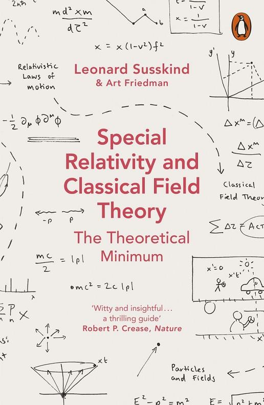 SPECIAL RELATIVITY AND CLASSICAL FIELD THEORY | 9780141985015 | SUSSKIND, LEONARD