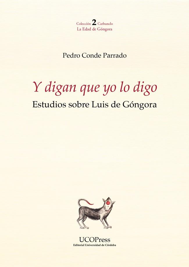 Y DIGAN QUE YO LO DIGO | 9788499279848 | CONDE PARRADO, PEDRO