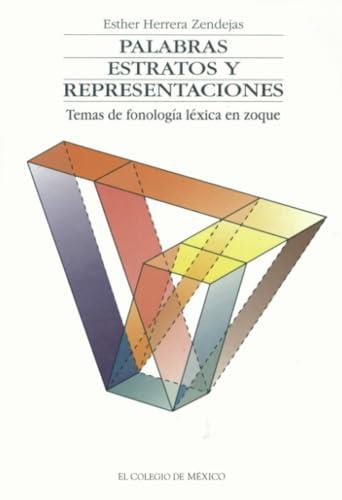 PALABRAS, ESTRATOS Y REPRESENTACIONES | 9789681206611 | HERRERA ZENDEJAS, ESTHER