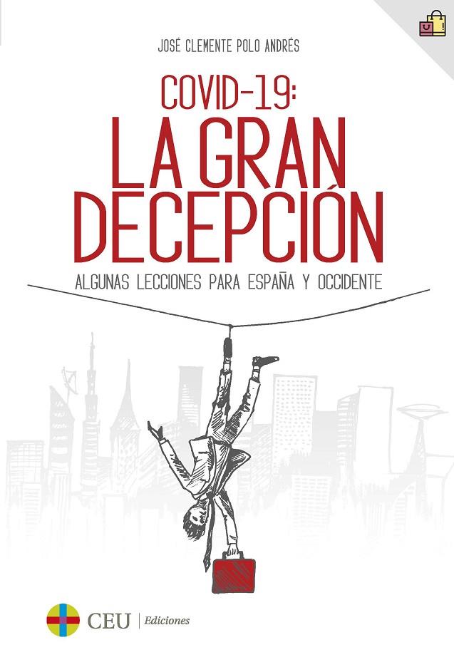 COVID-19 : LA GRAN DECEPCIÓN | 9788419111531 | POLO ANDRÉS, JOSÉ CLEMENTE