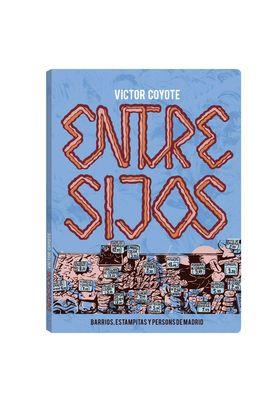 ENTRESIJOS | 9788412569964 | COYOTE, VICTOR