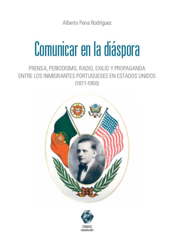 COMUNICAR EN LA DIÁSPORA | 9788413692739 | PENA RODRÍGUEZ, ALBERTO