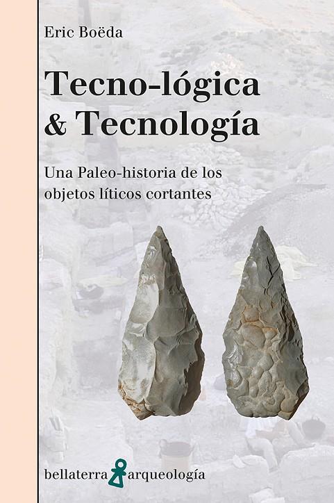 TECNO-LÓGICA & TECNOLOGÍA | 9788472909786 | BOËDA, ERIC