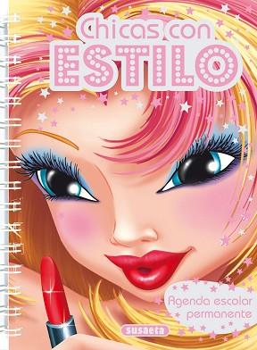AGENDA ESCOLAR PERMANENTE CHICAS CON ESTILO | 9788467707793 | SUSAETA, EQUIPO