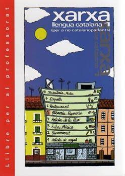 XARXA. LLENGUA CATALANA 1. PROFESSOR | 9788427307841 | BENNASSAR, C.