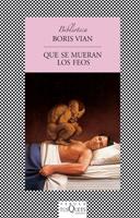 QUE SE MUERAN LOS FEOS | 9788472239739 | VIAN, BORIS