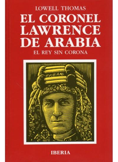 CORONEL LAWRENCE DE ARABIA, EL | 9788470823039 | THOMAS, LOWELL