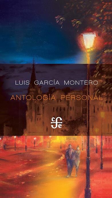ANTOLOGIA PERSONAL (LUIS GARCIA MONTERO) | 9788437508535 | GARCIA MONTERO, LUIS