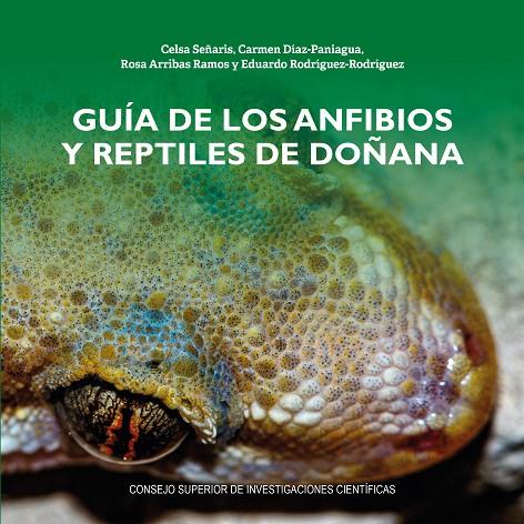 GUÍA DE LOS ANFIBIOS Y REPTILES DE DOÑANA | 9788400115852 | SEÑARIS, CELSA