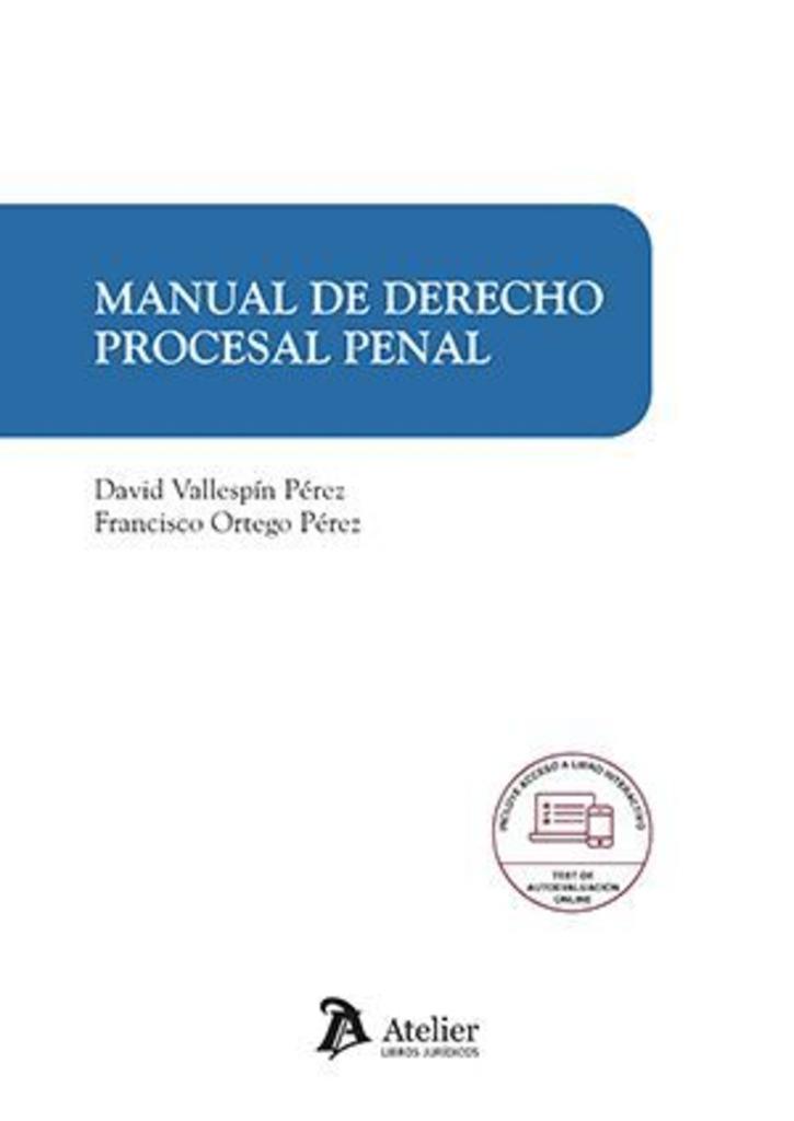 MANUAL DE DERECHO PROCESAL PENAL | 9788418780783 | VALLESPIN PEREZ, DAVID / ORTEGA, FRANCISCO