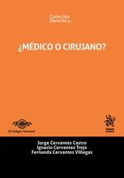 ¿MÉDICO O CIRUJANO? | 9788491909453 | CERVANTES CASTRO, JORGE