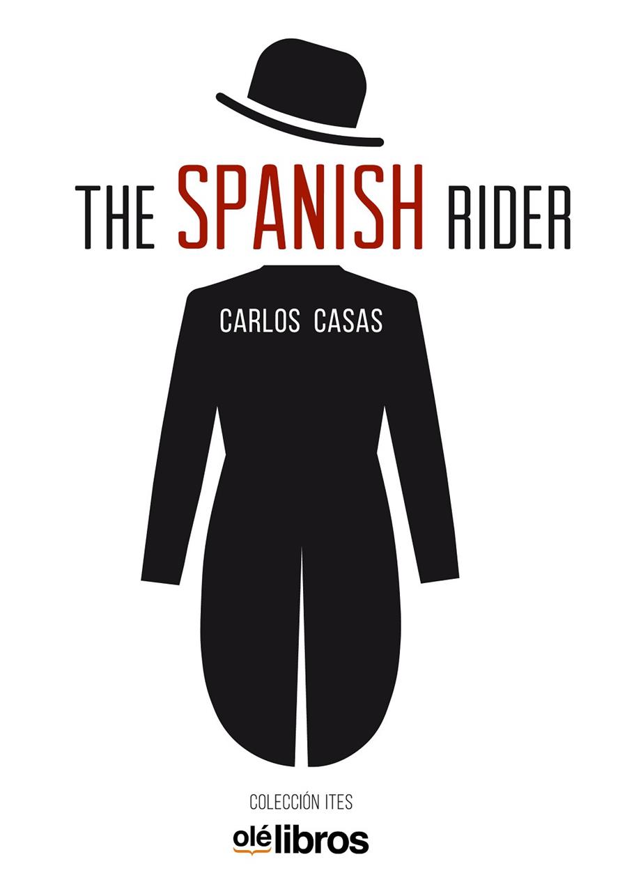 SPANISH RIDER, THE | 9788417737818 | CASAS JIMENEZ, CARLOS MIGUEL