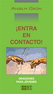 ENTRA EN CONTACTO! ORACIONES PARA JÓVENES | 9788429316940 | GRÜN, ANSELM