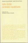 VI/3-VALLE-INCLÁN, CANDIDATO REPUBLICANO | 9788497509138 | DE JUAN BOLUFER, AMPARO / SERRANO ALONSO, JAVIER
