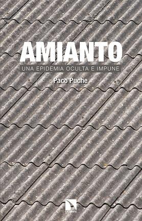 AMIANTO | 9788490972960 | PUCHE, PACO