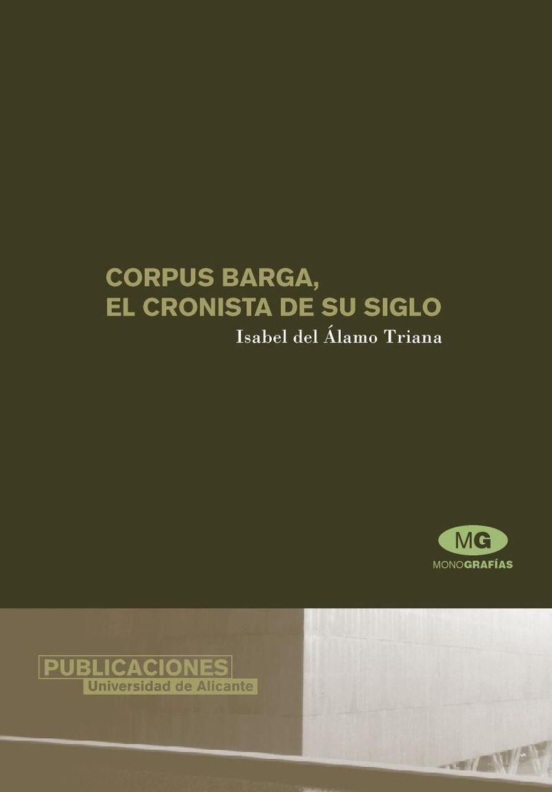 CORPUS BARGA, EL CRONISTA DE SU SIGLO | 9788479086350 | DEL ÁLAMO TRIANA, ISABEL