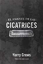 AMANTE DE LAS CICATRICES, EL | 9788494414121 | CREWS, HARRY
