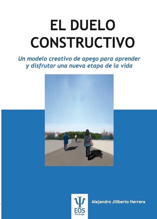 DUELO CONSTRUCTIVO, EL | 9788497276863 | HERRERA, ALEJANDRO JILIBERTO