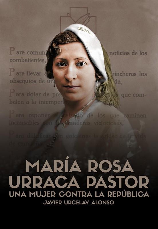 MARIA ROSA URRACA PASTOR | 9788419764607 | URCELAY ALONSO, JAVIER