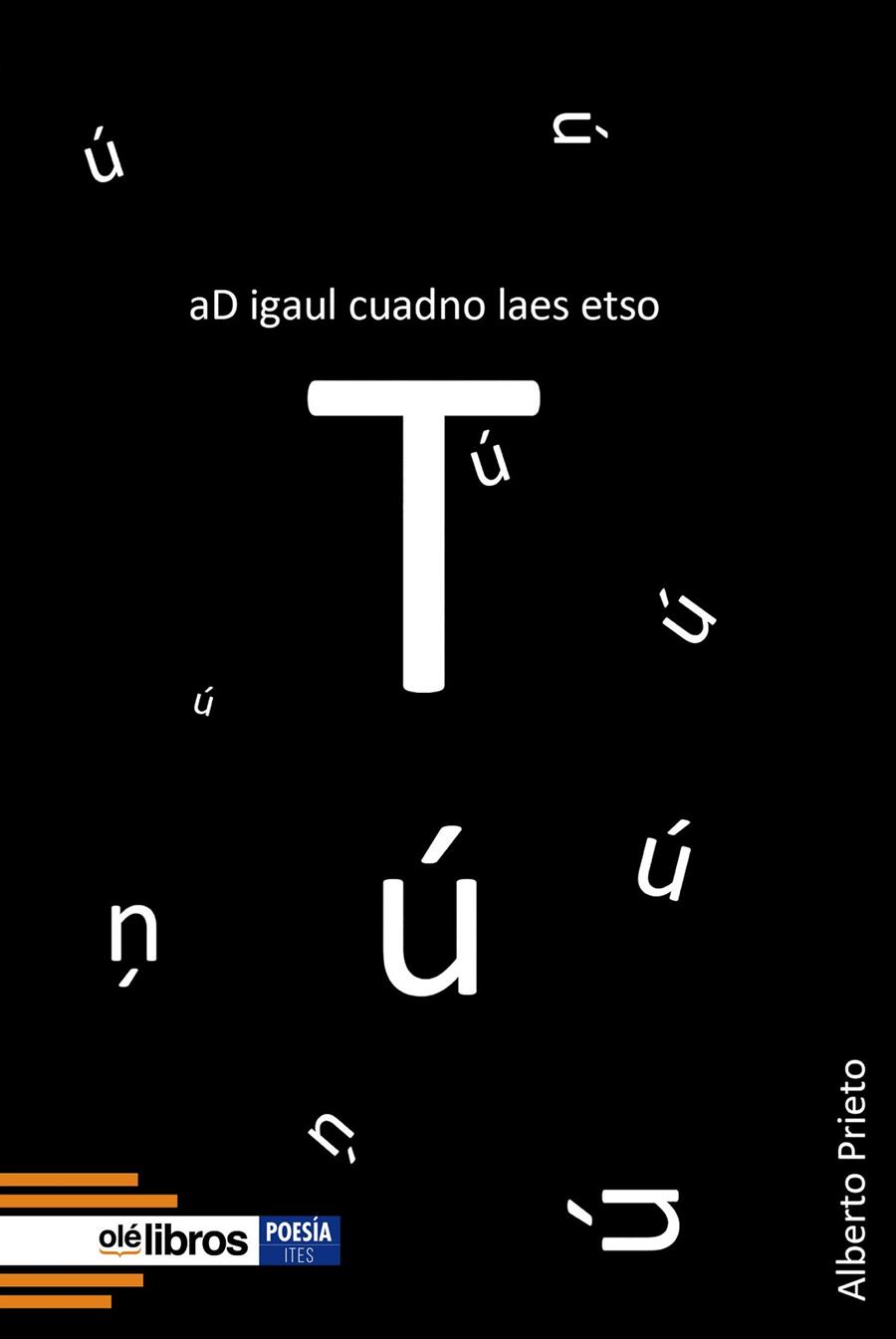 DA IGUAL CUANDO LEAS ESTO | 9788418759482 | PRIETO ROMÁN, ALBERTO