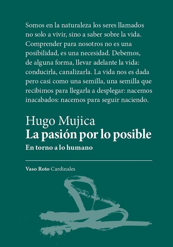 PASIÓN POR LO POSIBLE, LA | 9788419693051 | MUJICA, HUGO