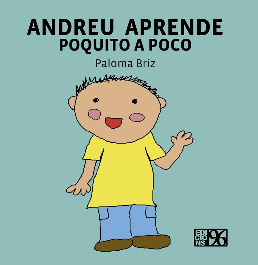 ANDREU APRENDE POQUITO A POCO | 9791387628352 | BRIZ LOPEZ, PALOMA