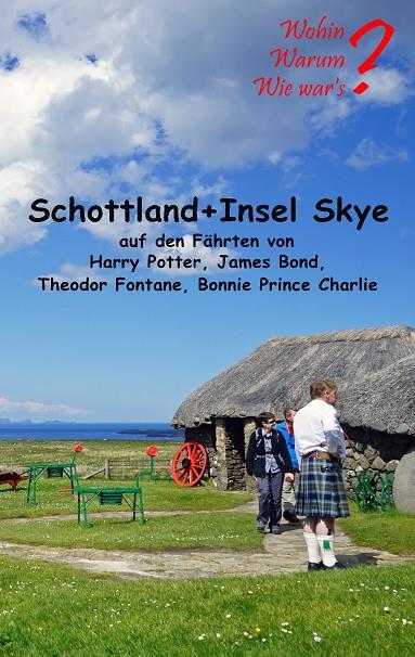 SCHOTTLAND + INSEL SKYE | 9783749478781 | FISCHER, UTE / SIEGMUND, BERNHARD