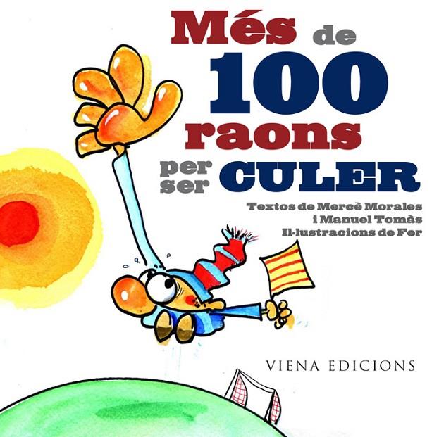 MES DE 100 RAONS PER SER CULER | 9788483306222 | MORALES, MERCE