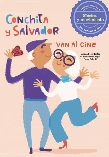 CONCHITA Y SALVADOR VAN AL CINE (CD BILINGÜE) | 9788494839993 | PÉREZ, SUSANA