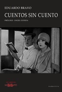 CUENTOS SIN CUENTO | 9788494579646 | BRAVO DOMINGUEZ, EDUARDO