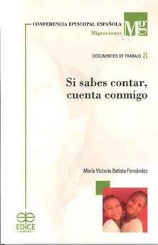 SI SABES CONTAR, CUENTA CONMIGO | 9788471419385 | BATISTA FERNANDEZ, MARIA VICTORIA