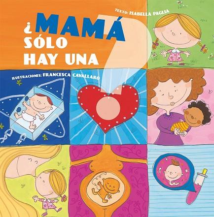 MAMÁ SÓLO HAY UNA? | 9788416648832 | PAGLIA, ISABELLA