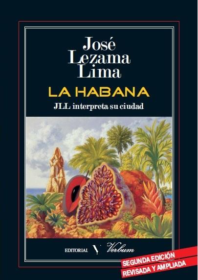 HABANA, LA | 9788479624774 | LEZAMA LIMA, JOSÉ