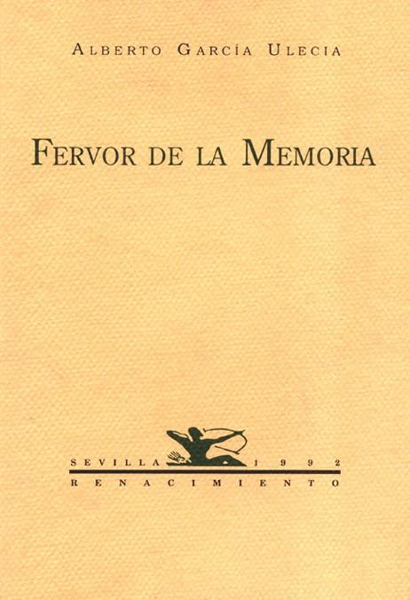 FERVOR DE LA MEMORIA | 9788486307530 | GARCIA ULECIA, ALBERTO