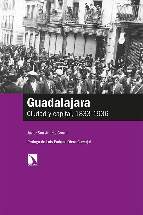GUADALAJARA | 9788413524146 | SAN ANDRES CORRAL, JAVIER