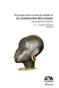 CONSTRUCCION DEL EXTRAÑO, LA | 9788495363930 | SABIDO, OLGA