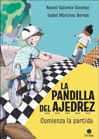 PANDILLA DEL AJEDREZ 01, LA : COMIENZA LA PARTIDA | 9788418219221 | VALIENTE, NOEMI