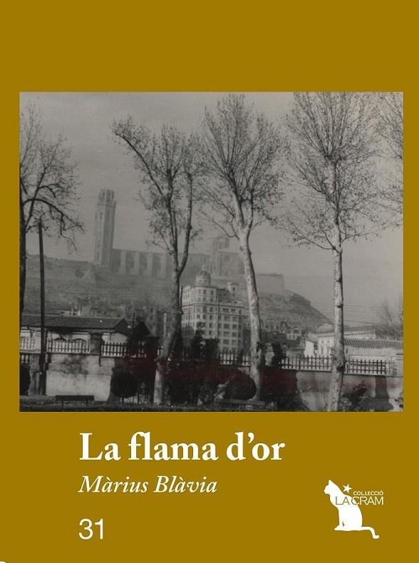 FLAMA D'OR, LA | 9788417000158 | BLÀVIA, MÀRIUS