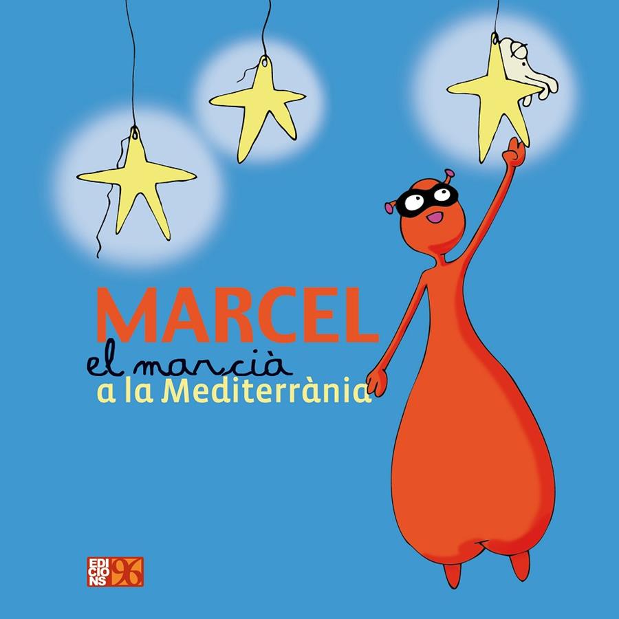 MARCEL EL MARCIÀ A LA MEDITERRÀNIA | 9788415802006 | BOU FERRIS, EMPAR PILAR / ORTEGA TORRES, ALBERT BERTOMEU / LLINARES RODRÍGUEZ, CARLES