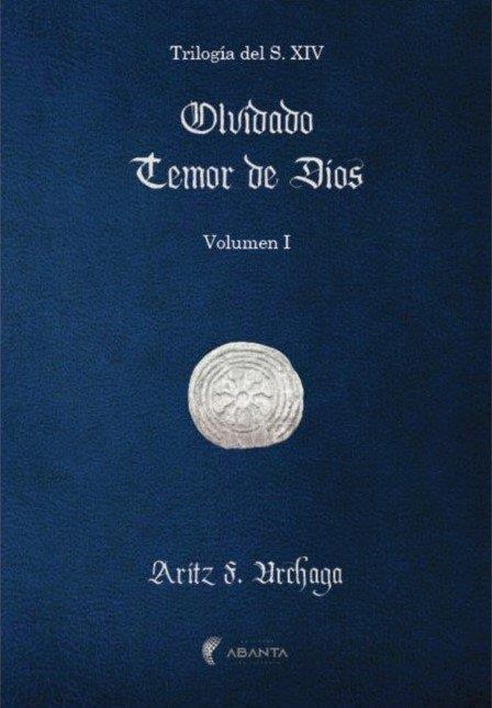 OLVIDADO TEMOR DE DIOS | 9788412456806 | URCHAGA, ARITZ F.