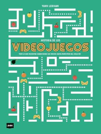 HISTORIA DE LOS VIDEOJUEGOS | 9788494826894 | LEBIHAN, YANN