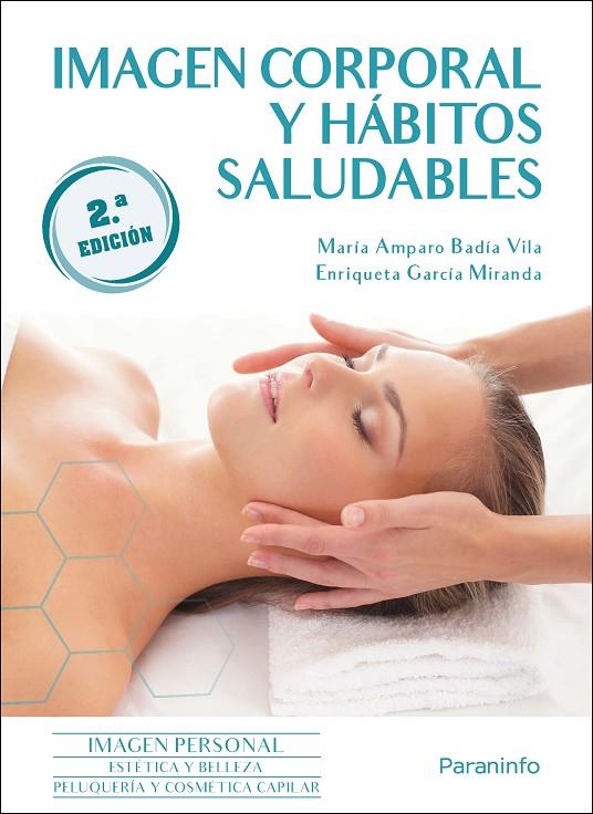 IMAGEN CORPORAL Y HABITOS SALUDABLES 2ª ED | 9788413661575 | BADIA VILA, MARIA AMPARO / GARCIA MIRANDA