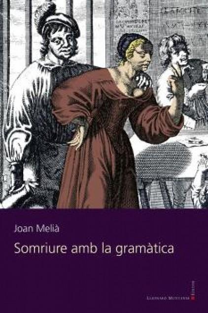 SOMRIURE AMB LA GRAMATICA | 9788419630537 | MELIÀ GARÍ, JOAN