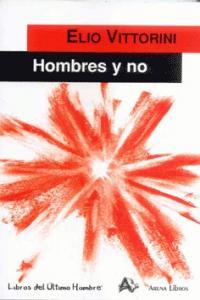 HOMBRES Y NO | 9788495897152 | VITTORINI, ELIO
