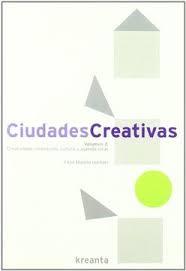 CIUDADES CREATIVAS VOLUMEN 2 | 9788461407316 | MANITO, FELIX