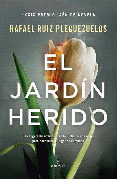 JARDÍN HERIDO, EL | 9788411318211 | RUIZ PLEGUEZUELOS, RAFAEL