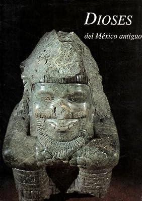DIOSES MEXICO ANTIGUO | 9789687318196