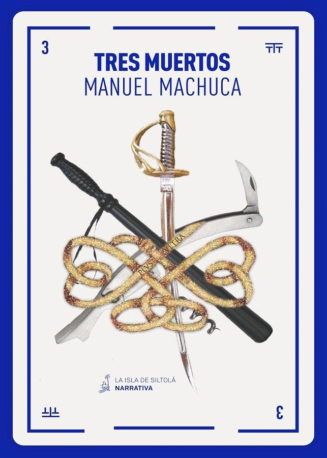TRES MUERTOS | 9788417352424 | MACHUCA GONZÁLEZ, MANUEL
