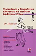 TRATAMIENTO Y DIAGNÓSTICO DIFERENCIAL EN MEDICINA CHINA | 9788496079236 | HE, SHUHAI