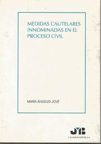 MEDIDAS CAUTELARES INNOMINADAS EN EL PROCESO CIVIL | 9788476983539 | JOVE, MARIA ANGELES
